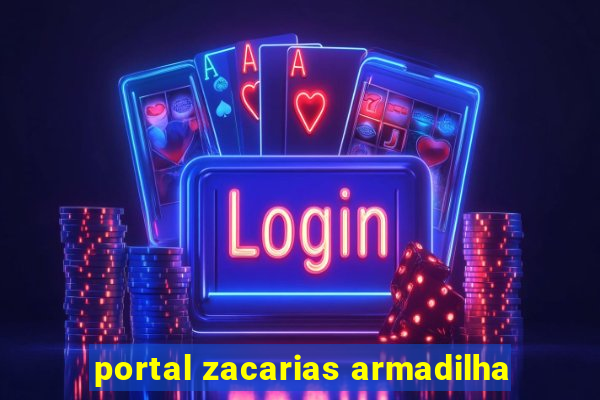 portal zacarias armadilha